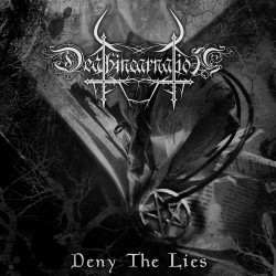 Deathincarnation - Deny The Lies