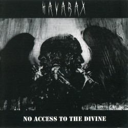 Havarax - No Access To The Divine