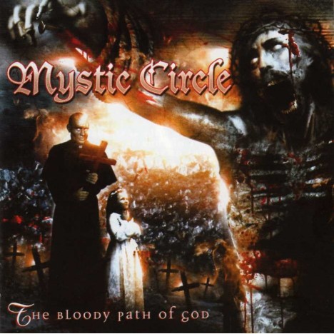 Mystic Circle - The Bloody path Of God