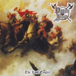 Pagan Blood - The Last Empire