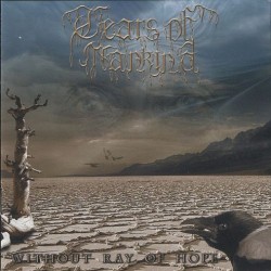 Tears of Mankind - Without Ray of Hope