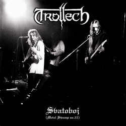 Trollech - Svatoboj (Metal Swamp no. 22)