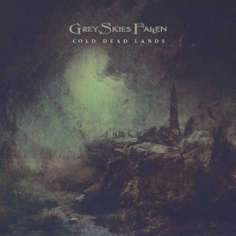 Gray Sky Fallen - Cold Dead Lands
