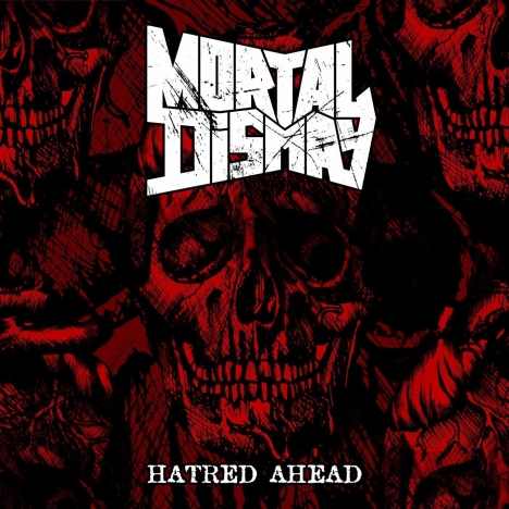 Mortal Dismay - Hatred Ahead