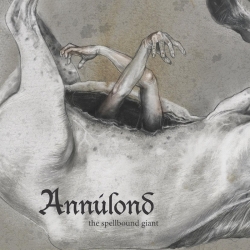 Annúlond – The Spellbound Giant