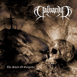 Calvarium — The Skull of Golgotha